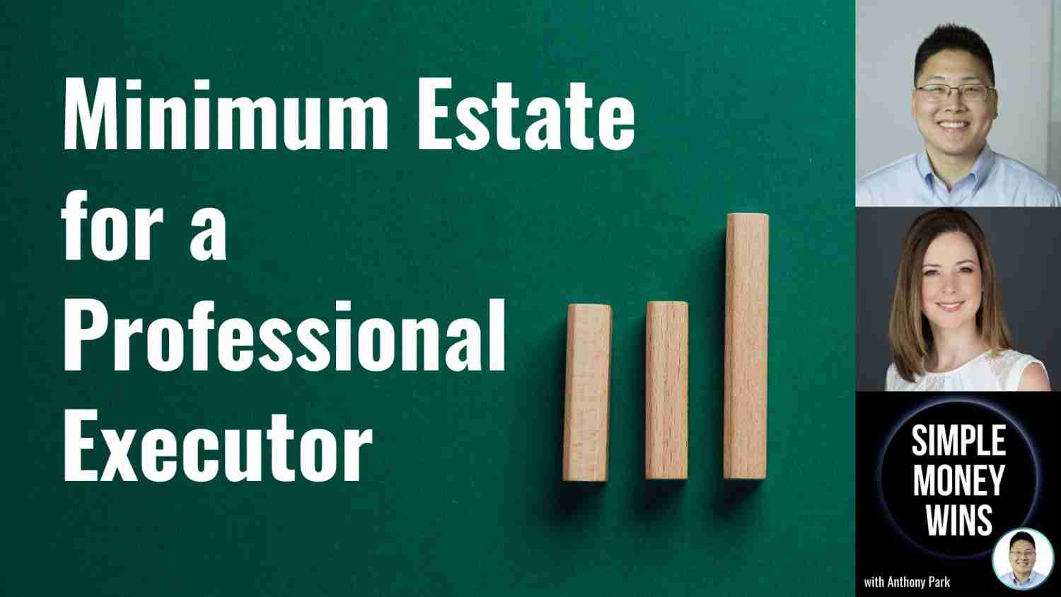 E302 Minimum Estate Size for a Professional Executor - Anthony S. Park PLLC